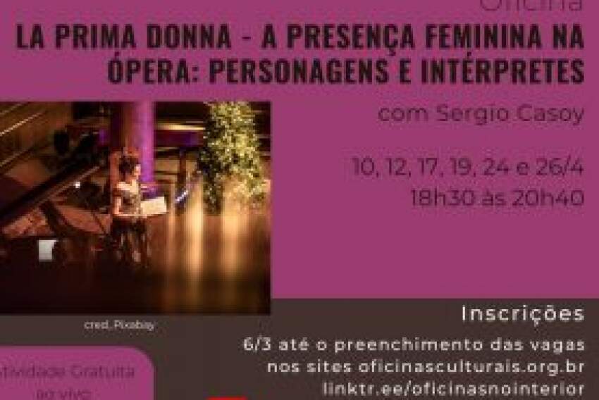 La Prima Donna - A presença feminina na ópera é uma das oficinas disponíveis para abril