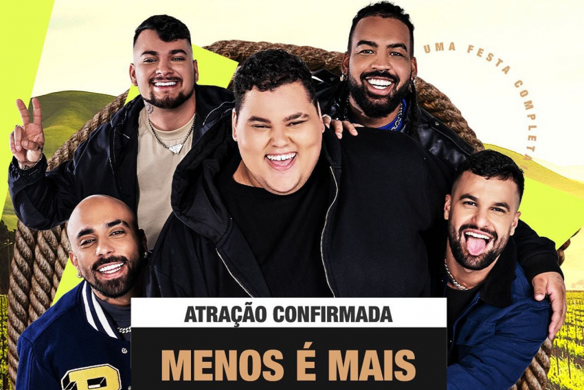 Grupo Menos é Mais é uma das atrações confirmadas para a festa de lançamento