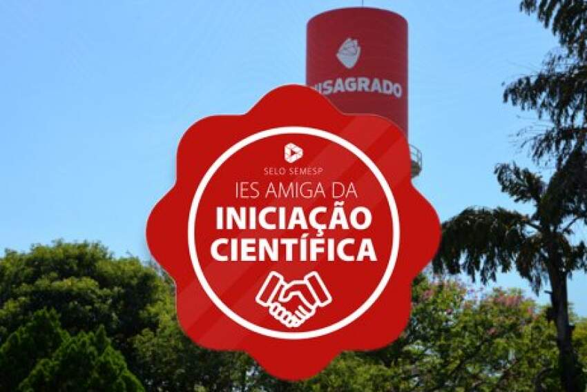Unisagrado recebe selo Semesp IES Amiga da Iniciação Científica