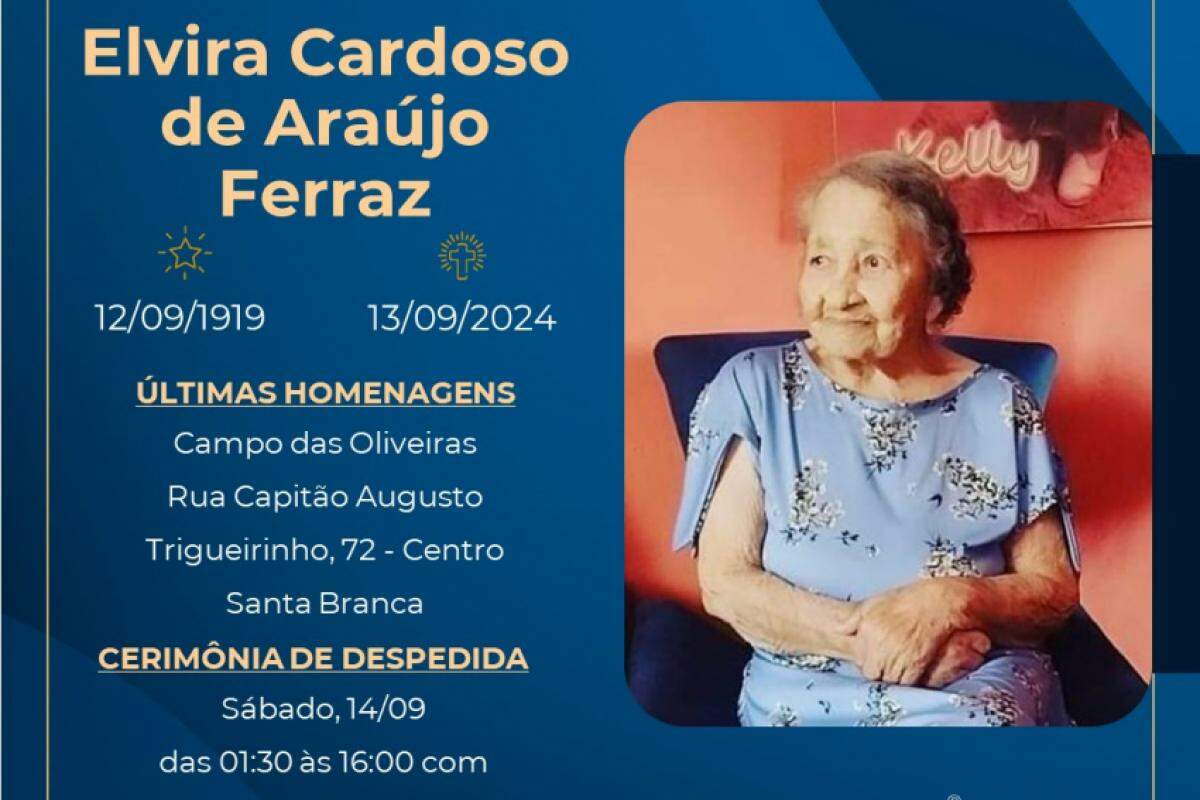 Elvira Cardoso de Araújo Ferraz tinha 105 anos