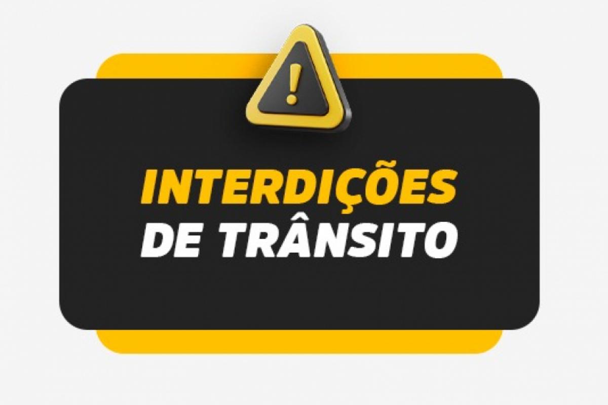 Bloqueios ocorrem em diferentes horários por causa de eventos; motoristas devem ficar atentos à sinalização e buscar rotas alternativas